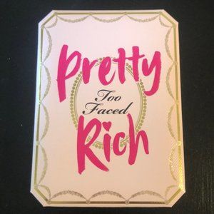 NWT TOO FACED - PRETTY RICH EYE SHADOW PALETTE